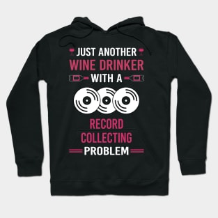 Wine Drinker Record Collecting Records Hoodie